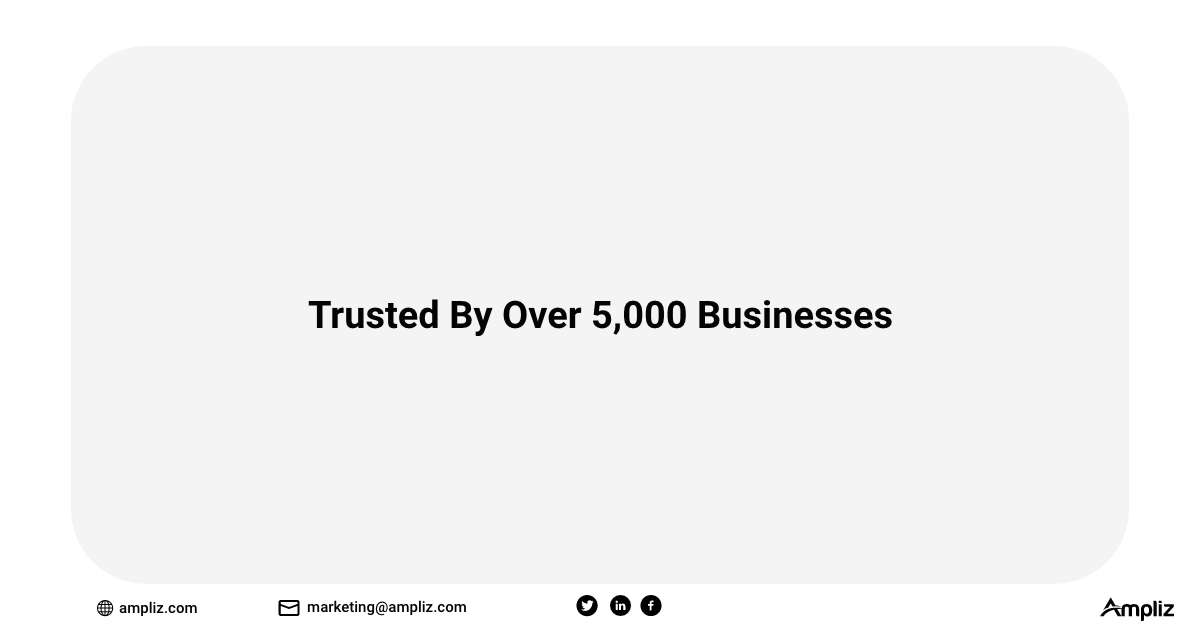 Trusted By Over 5,000 Businesses