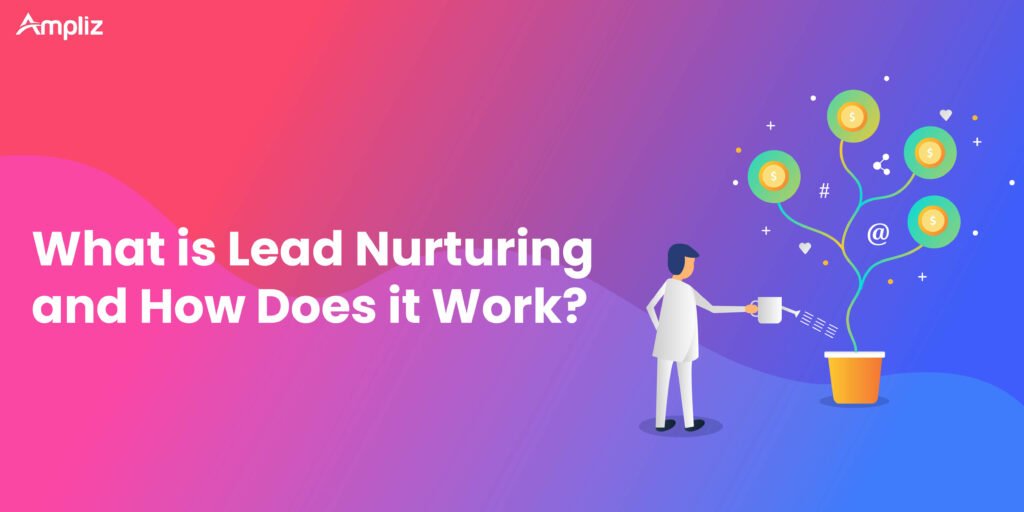 what is lead nurturing