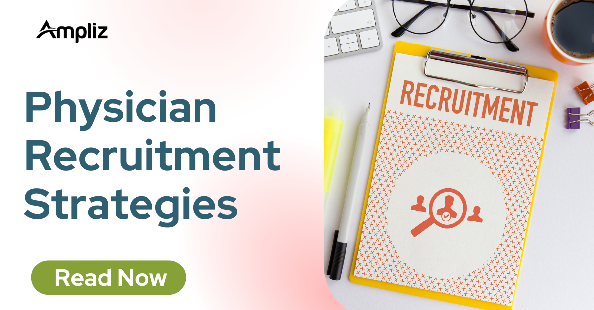 Physician Recruitment Strategies